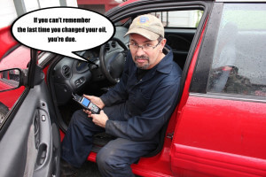 if you can't remember the last time you had an oil change, you're due